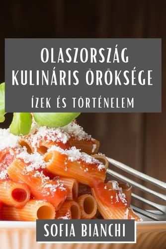 Cover image for Olaszorszag Kulinaris OEroeksege