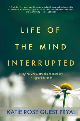 Cover image for Life of the Mind Interrupted