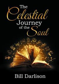 Cover image for The Celestial Journey of the Soul: Zodiacal Themes in the Gospel of Mark