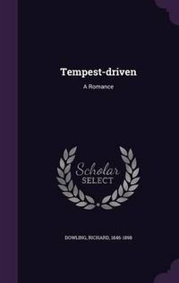 Cover image for Tempest-Driven: A Romance