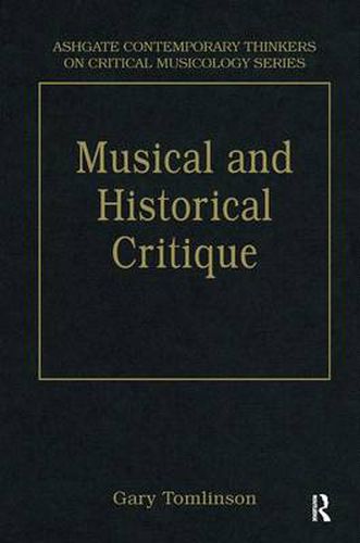 Cover image for Music and Historical Critique: Selected Essays