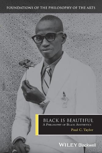 Black is Beautiful - A Philosophy of Black Aesthetics