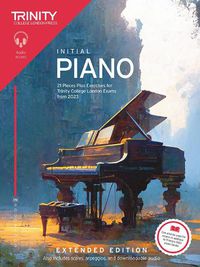 Cover image for Trinity College London Piano Exam Pieces Plus Exercises from 2023: Initial: Extended Edition