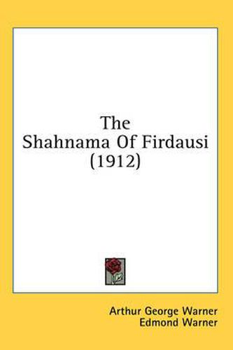 Cover image for The Shahnama of Firdausi (1912)