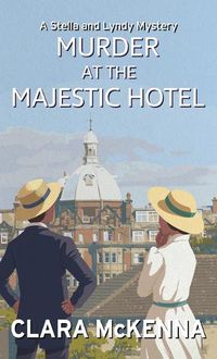 Cover image for Murder at the Majestic Hotel