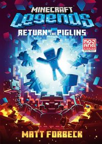 Cover image for Minecraft Legends Return Of The Piglins