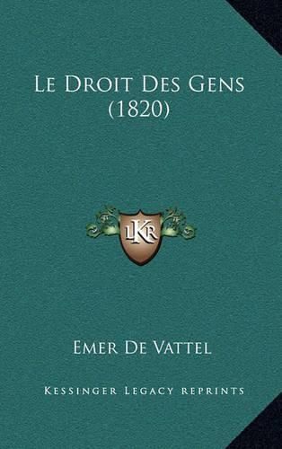 Le Droit Des Gens (1820)