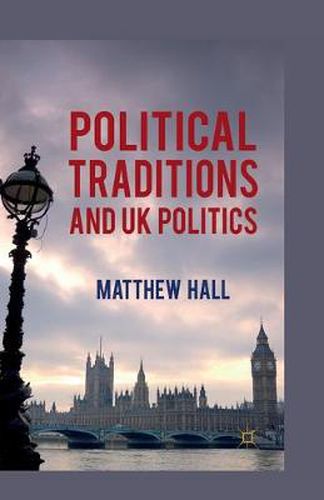 Cover image for Political Traditions and UK Politics
