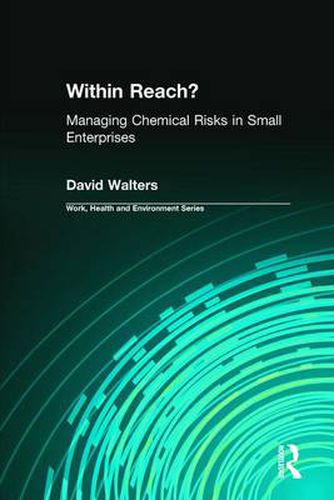 Cover image for Within Reach?: Managing Chemical Risks in Small Enterprises