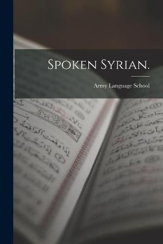 Cover image for Spoken Syrian.