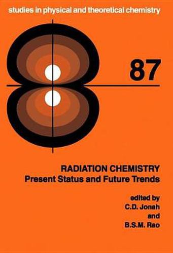 Cover image for Radiation Chemistry: Present Status and Future Trends
