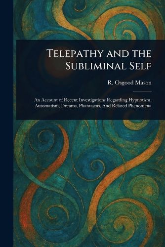 Cover image for Telepathy and the Subliminal Self