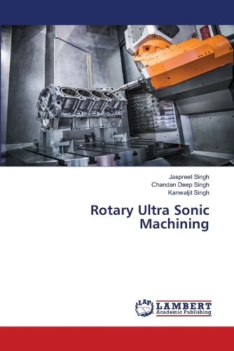 Cover image for Rotary Ultra Sonic Machining