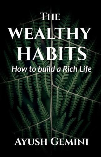 The Wealthy Habits