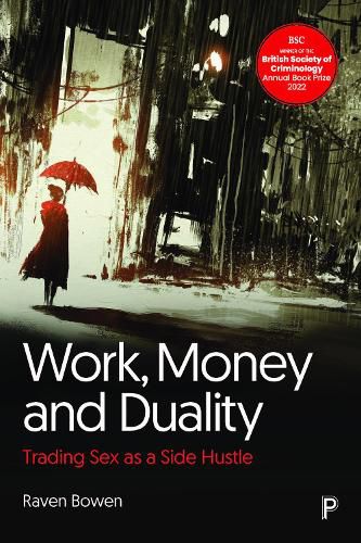 Cover image for Work, Money and Duality: Trading Sex as a Side Hustle