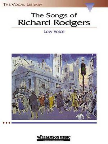 The Songs of Richard Rodgers: Low Voice