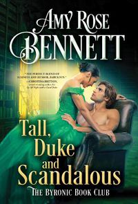 Cover image for Tall, Duke, and Scandalous