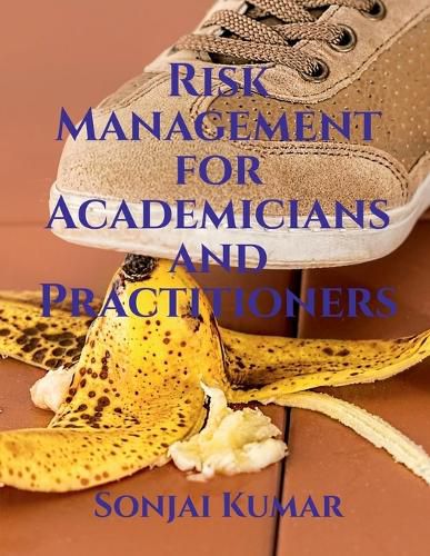 Cover image for Risk Management for Academicians and Practitioners