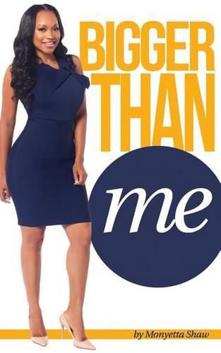 Cover image for Bigger Than Me