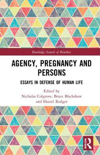 Cover image for Agency, Pregnancy and Persons