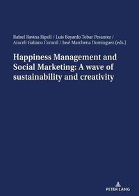 Cover image for Happiness Management and Social Marketing: A wave of sustainability and creativity