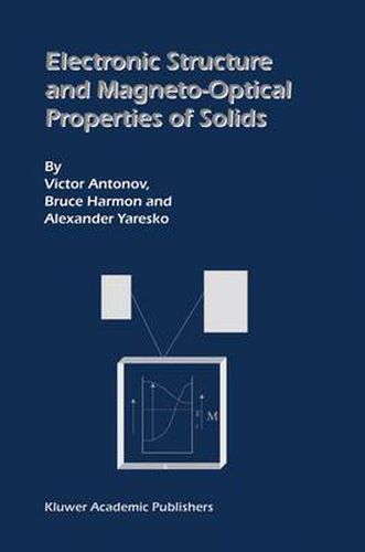 Cover image for Electronic Structure and Magneto-Optical Properties of Solids