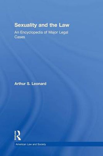 Cover image for Sexuality and the Law: American Law and Society