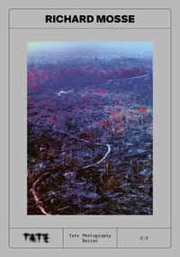 Cover image for Tate Photography: Richard Mosse