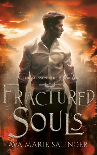 Cover image for Fractured Souls (Fallen Messengers Book 1)