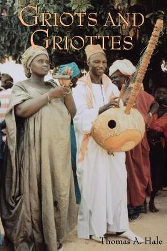 Cover image for Griots and Griottes: Masters of Words and Music