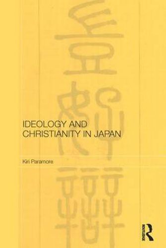 Cover image for Ideology and Christianity in Japan