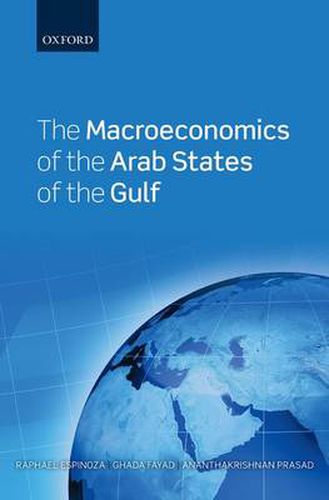 Cover image for The Macroeconomics of the Arab States of the Gulf