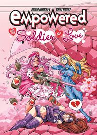 Cover image for Empowered And The Soldier Of Love