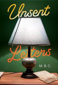 Cover image for Unsent Letters