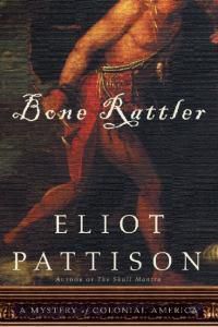 Cover image for Bone Rattler: A Mystery of Colonial America