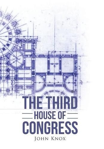 Cover image for The Third House of Congress