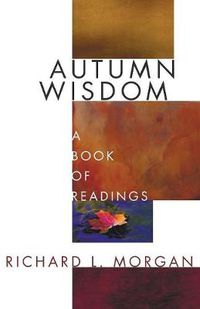 Cover image for Autumn Wisdom: A Book of Readings