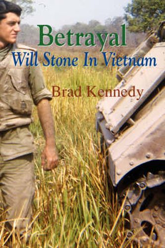 Betrayal: Will Stone in Vietnam