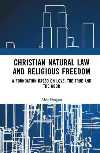 Cover image for Christian Natural Law and Religious Freedom