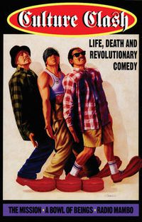Cover image for Culture Clash: Life, Death and Revolutionary Comedy
