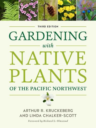 Cover image for Gardening with Native Plants of the Pacific Northwest