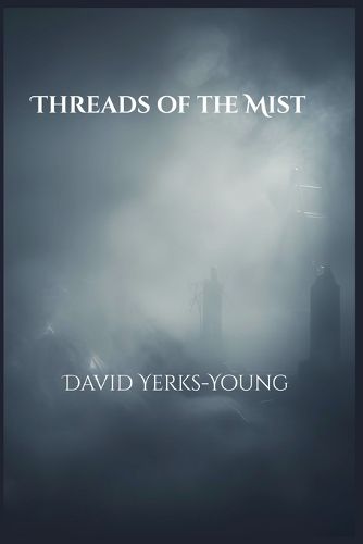 Cover image for Threads of the Mist