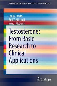 Cover image for Testosterone: From Basic Research to Clinical Applications