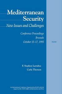 Cover image for Mediterranean Security: New Issues and Challenges - Conference Proceedings, Brussels, October 15-17, 1995