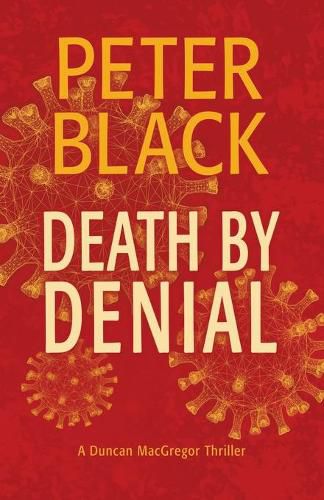 Cover image for Death by Denial: A Duncan MacGregor Thriller