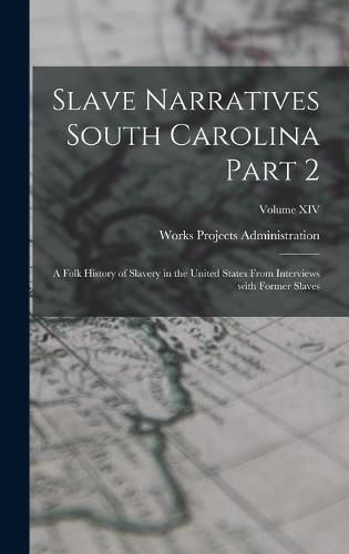 Slave Narratives South Carolina Part 2