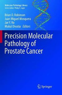 Cover image for Precision Molecular Pathology of Prostate Cancer