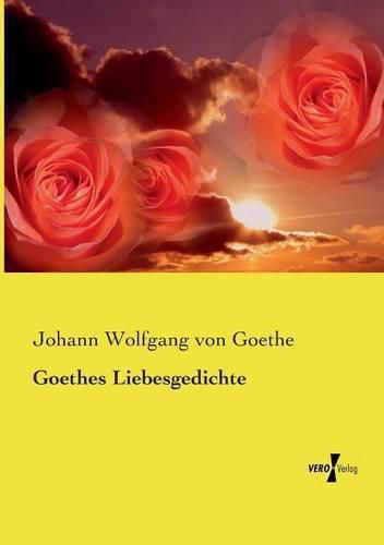 Cover image for Goethes Liebesgedichte