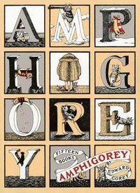Cover image for Amphigorey: Fifteen Stories