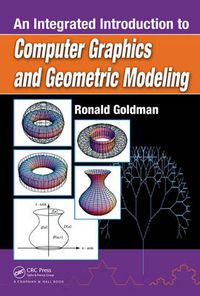 Cover image for An Integrated Introduction to Computer Graphics and Geometric Modeling